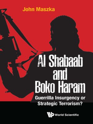 cover image of Al-shabaab and Boko Haram